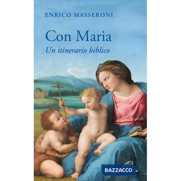 Con Maria. Un itinerario biblico