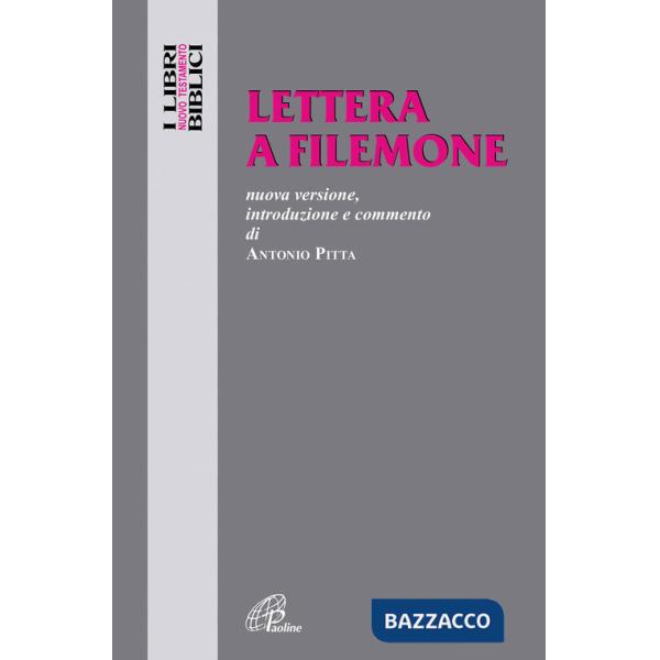 Lettera a Filemone. Nuova versione, introduzione e commento