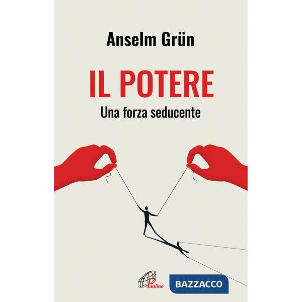 Potere. Una forza seducente (Il)
