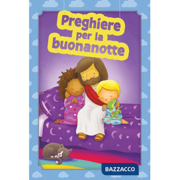 Preghiere per la buonanotte. Ediz. illustrata