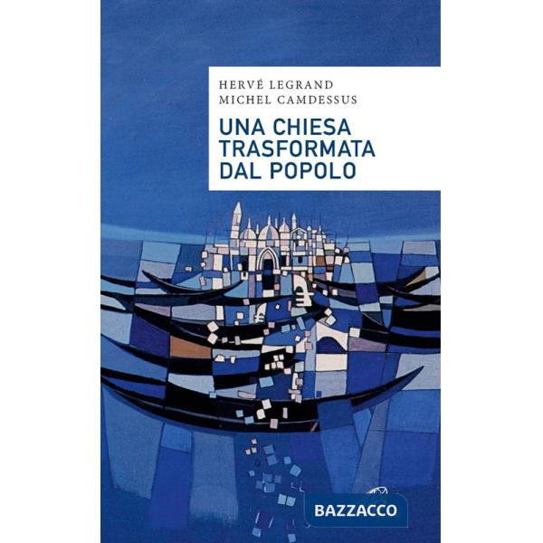 Chiesa trasformata dal popolo. Alcune proposte alla luce di Fratelli tutti (Una)