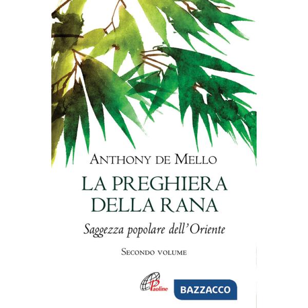 Preghiera della rana. Saggezza popolare dell'Oriente (La). Vol. 2