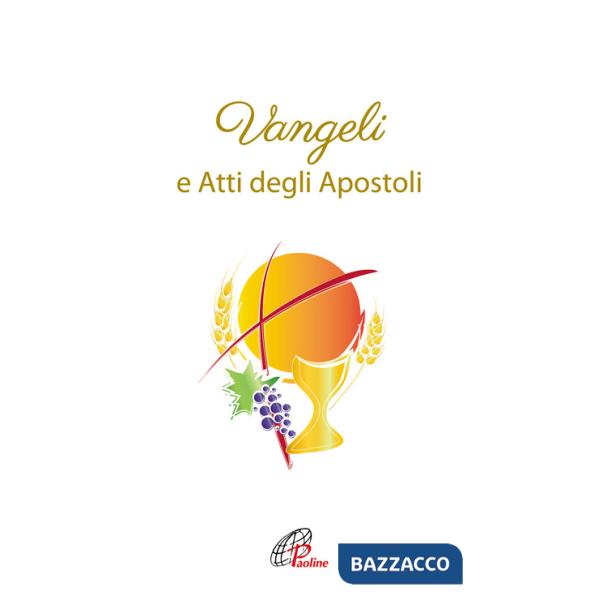 Vangeli e Atti degli Apostoli. Versione ufficiale della CEI