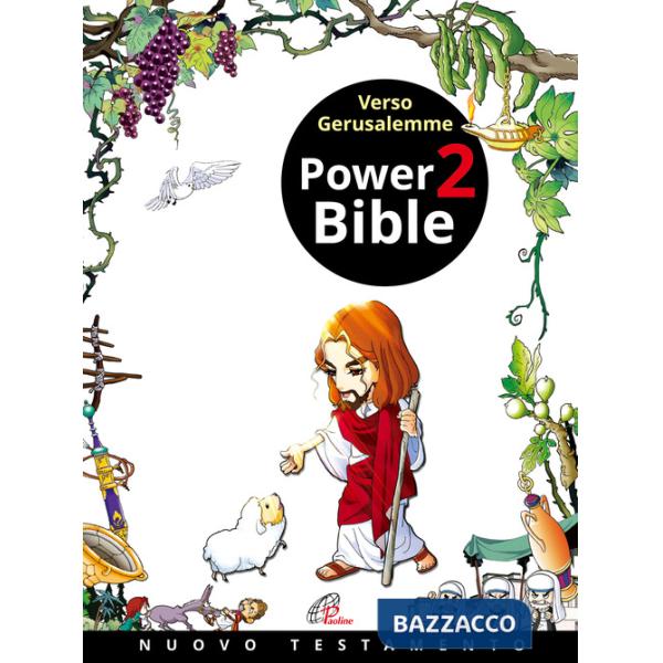 Power Bible. Nuovo Testamento. Ediz. a colori. Vol. 2: Verso Gerusalemme