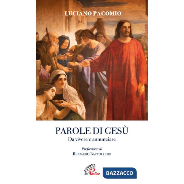 Parole di Gesù. Da vivere e annunciare