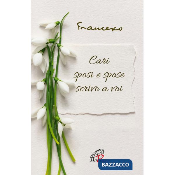 Cari sposi e spose. Scrivo a voi. Ediz. illustrata