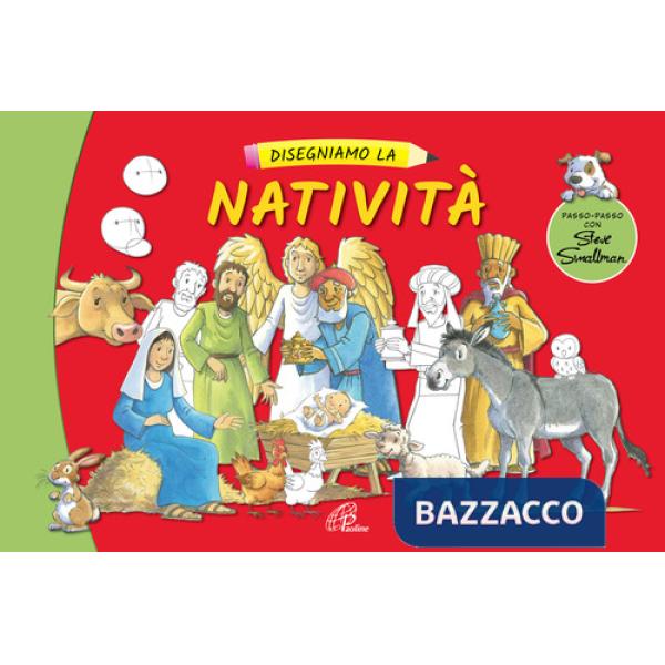 Disegniamo la natività. Ediz. a colori