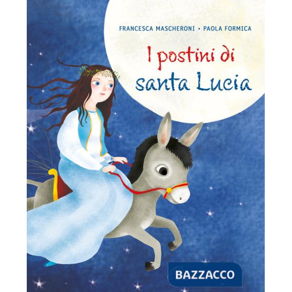 Postini di santa Lucia. Ediz. illustrata (I)