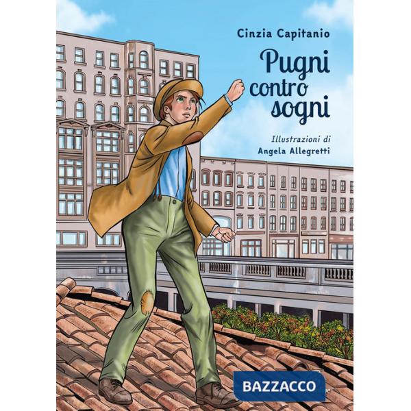 Pugni contro sogni. Ediz. illustrata