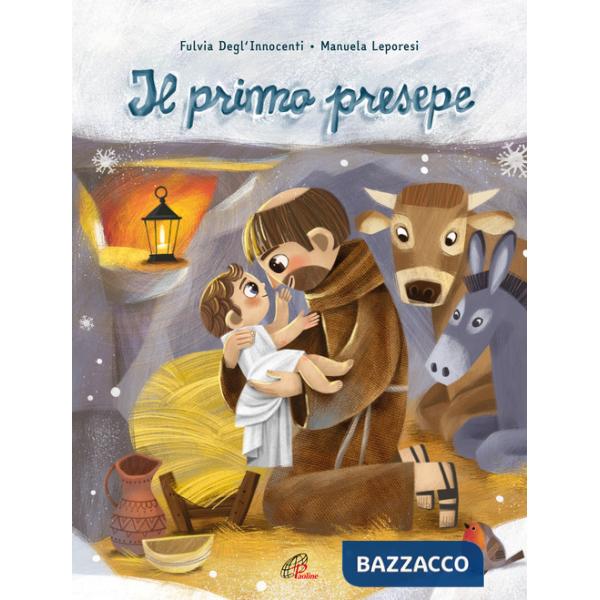 Primo presepe. Ediz. a colori (Il)
