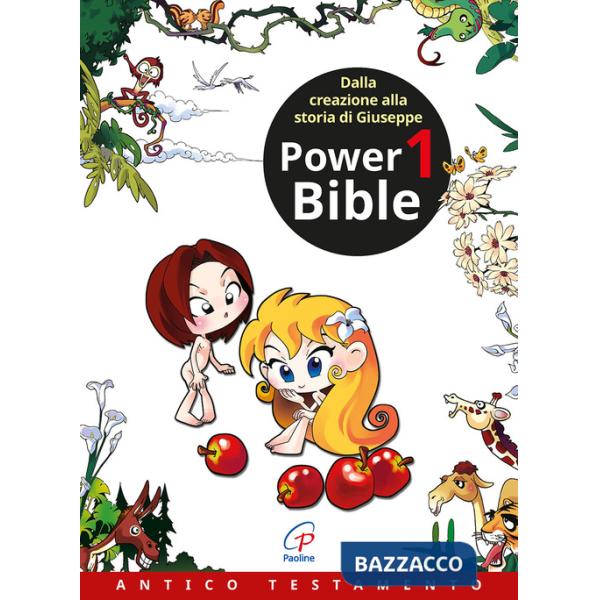 Power bible. Antico testamento. Vol. 1: Dalla creazione alla storia di Giuseppe