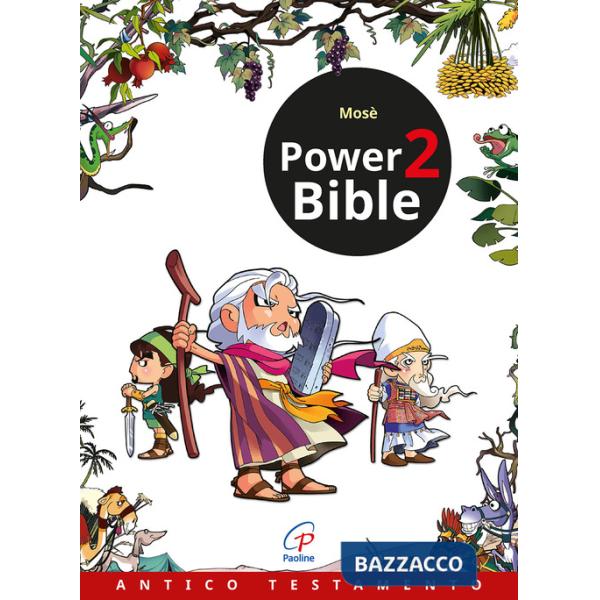 Power Bible. Antico testamento. Vol. 2: Mosè