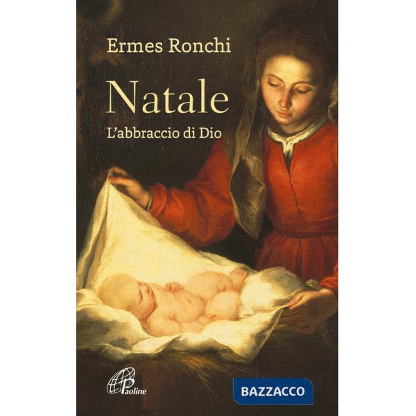 Natale. L'abbraccio di Dio