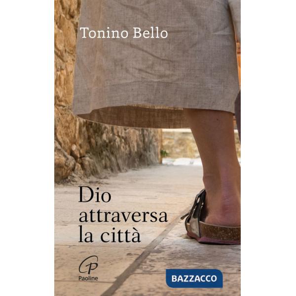 Dio attraversa la città