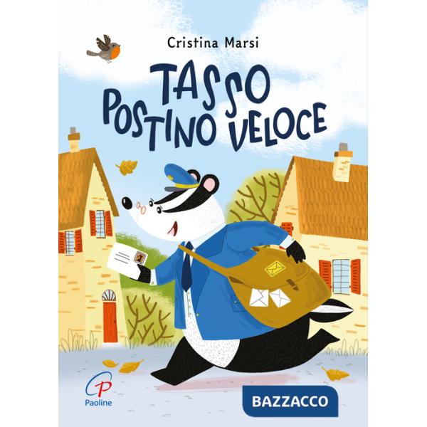 Tasso postino veloce. Ediz. a colori