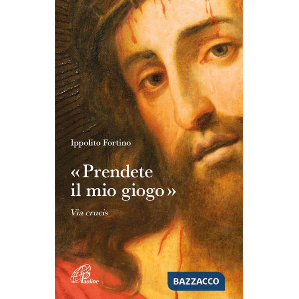 «Prendete il mio giogo». Via Crucis
