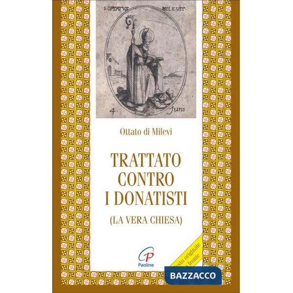 Trattato contro i donatisti (la vera chiesa)