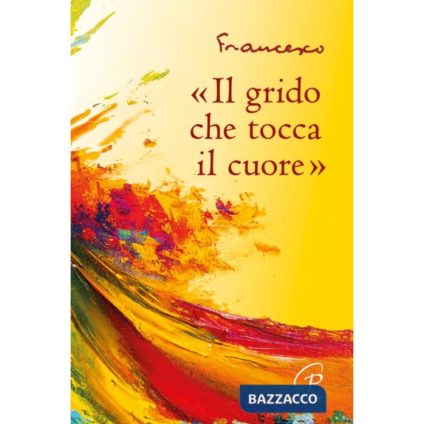 Grido che tocca il cuore» («Il)