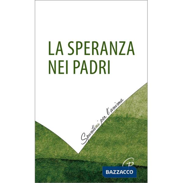 Speranza nei padri (La)