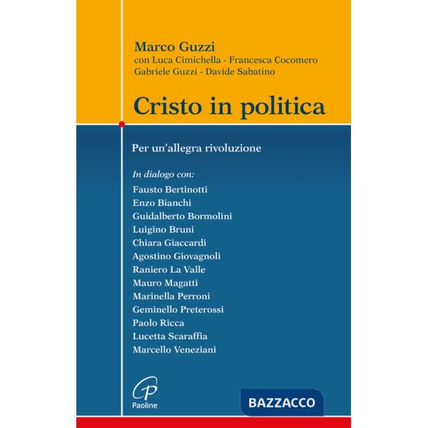 Cristo in politica. Per un'allegra rivoluzione