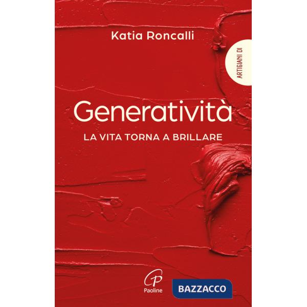 Generatività. La vita torna a brillare