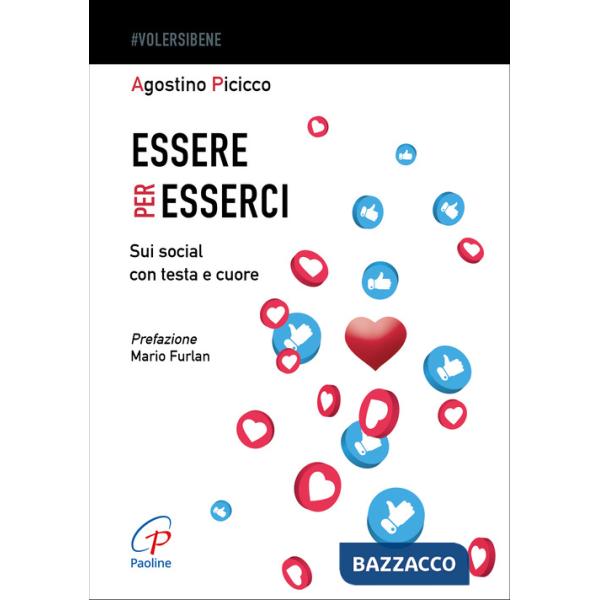 Essere per esserci. Sui social con testa e cuore