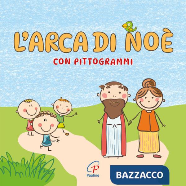 Arca di Noè con pittogrammi. Ediz. a colori (L')