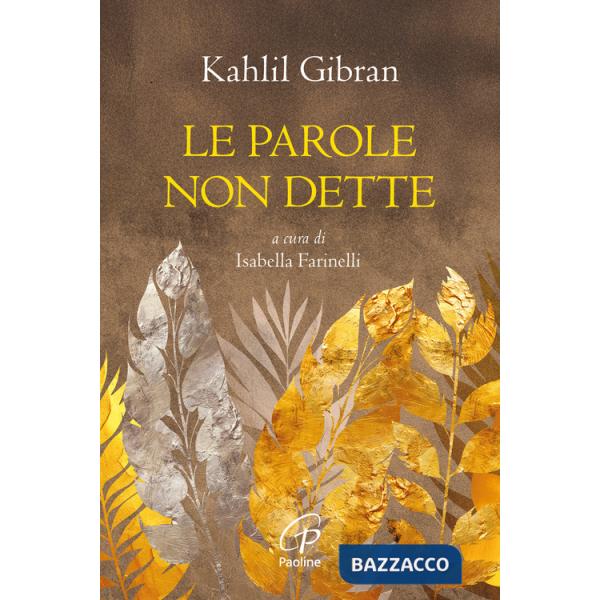 Parole non dette. Nuova ediz. (Le)