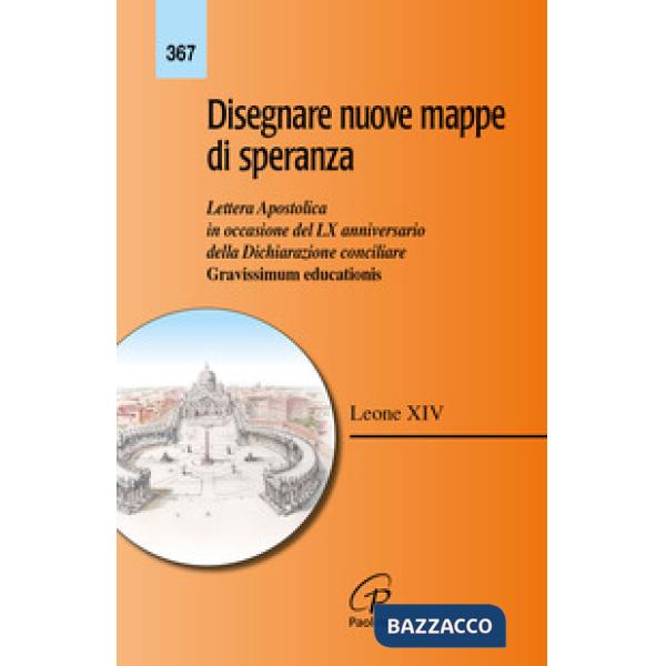 Disegnare nuove mappe di speranza. Lettera apostolica in occasione del LX anniversario della Dichiarazione conciliare Gravissimu