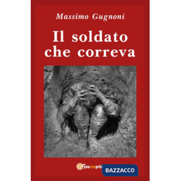 Soldato che correva (Il)
