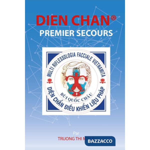 Dien Chan. Premier secour