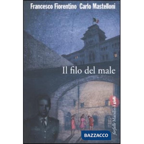 Filo del male (Il)