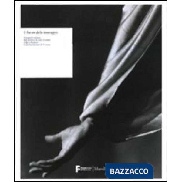 Furore dell'immagine. Fotografia italiana dall'archivio di Italo Zannier... Cata