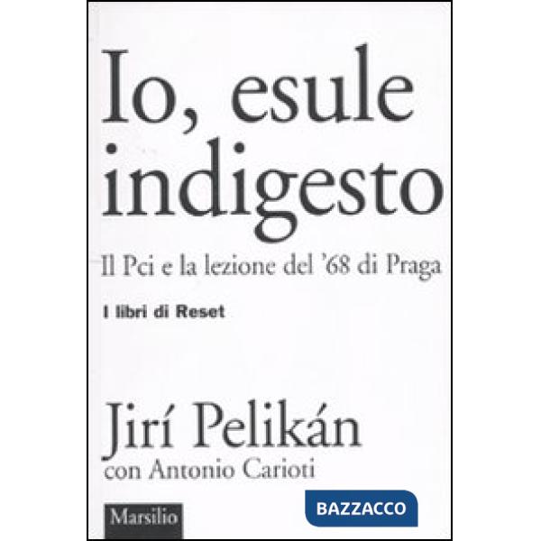 Io, esule indigesto. Il Pci e la lezione del '68 di Praga