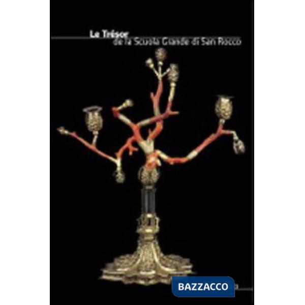 Trésor de la Scuola Grande di San Rocco (Le)