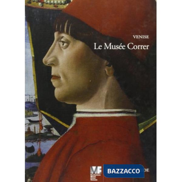 Venise. Le musée Correr
