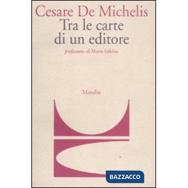 Tra le carte di un editore