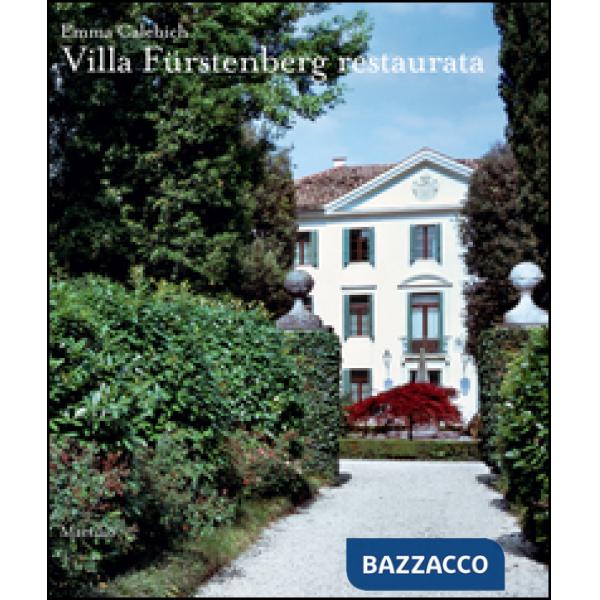 Villa Fürstenberg. Ediz. illustrata
