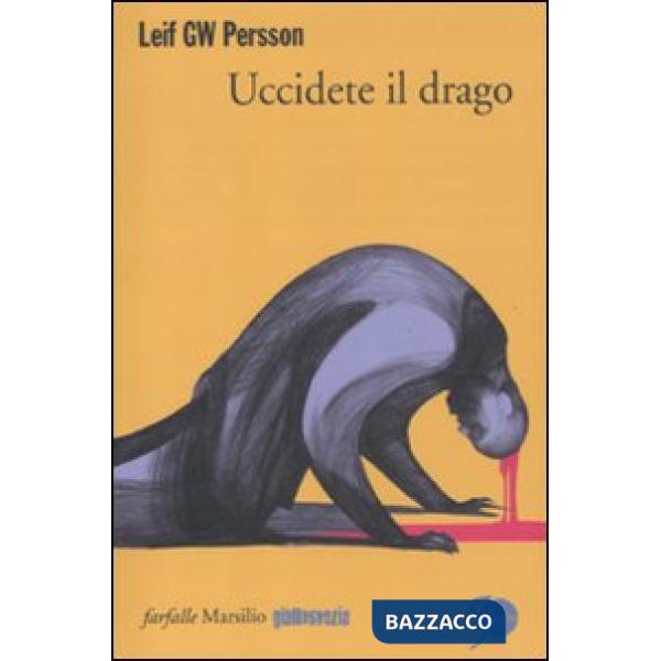 Uccidete il drago