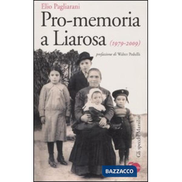 Pro-memoria a Liarosa (1979-2009)