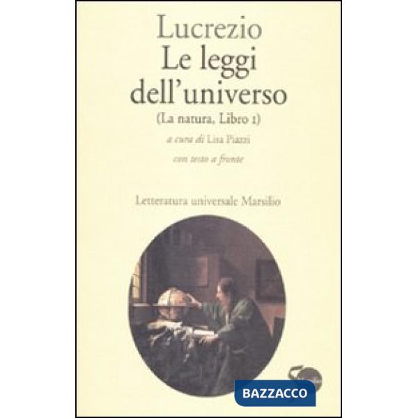 Leggi dell'universo. La natura, libro I. Testo latino a fronte (Le)