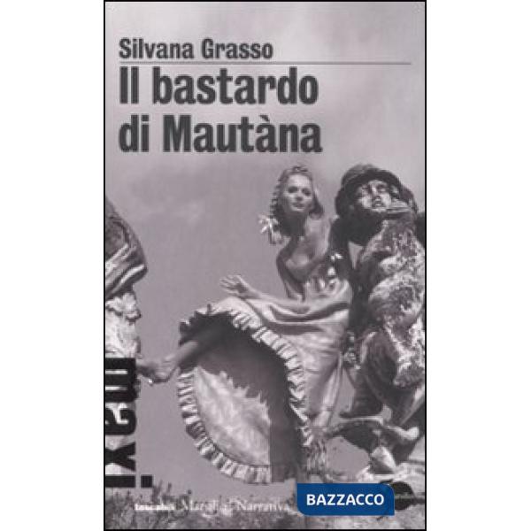 Bastardo di Mautàna (Il)