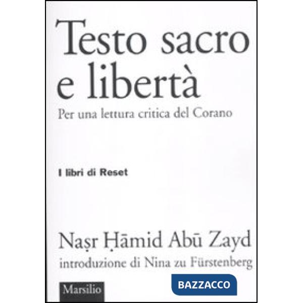 Testo sacro e libertà. Per una lettura critica del Corano