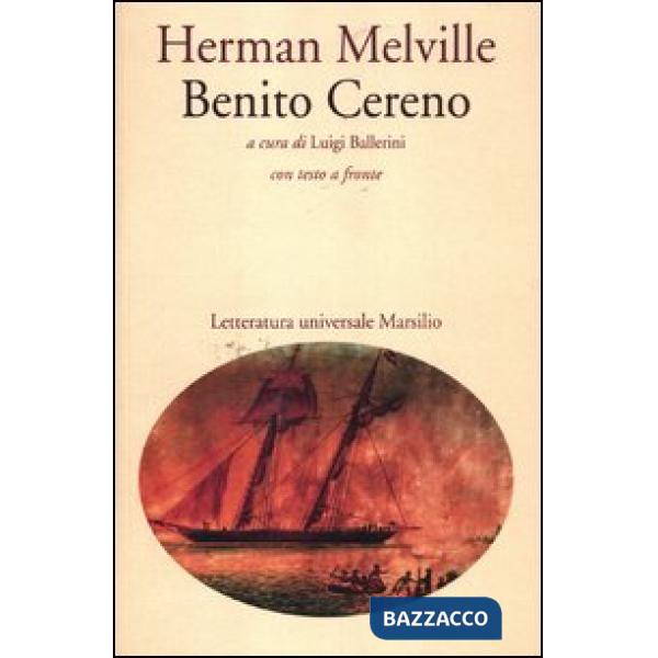 Benito Cereno. Testo inglese a fronte