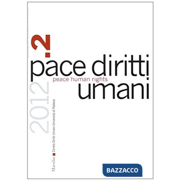 Pace diritti umani-Peace human rights (2012). Vol. 2