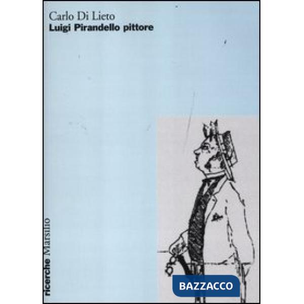 Luigi Pirandello pittore