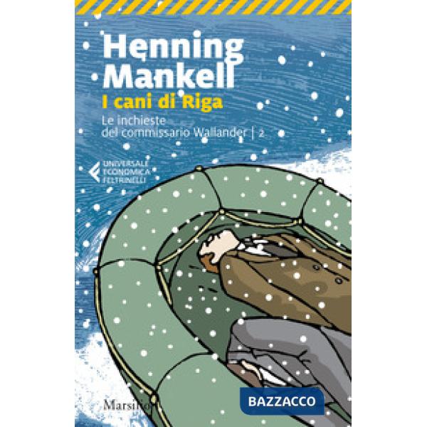 Cani di Riga. Le inchieste del commissario Wallander (I). Vol. 2