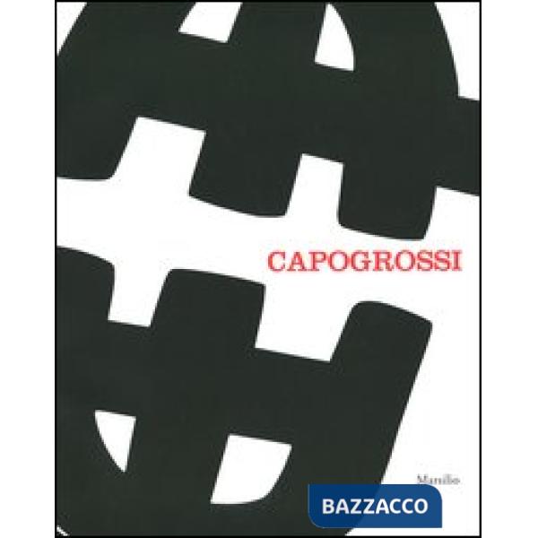 Capogrossi. Una retrospettiva. Catalogo della mostra (Venezia, 29 settembre 2012-10 febbraio 2013). Ediz. illustrata