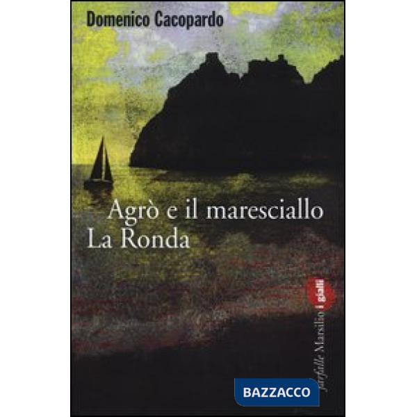 Agrò e il maresciallo La Ronda