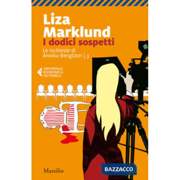 Dodici sospetti. Le inchieste di Annika Bengtzon (I). Vol. 3